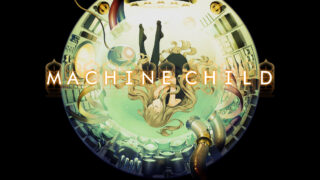 [游戏][资讯][PC]大枪苇人打造模拟养成游戏《Machine Child》在 Steam 上市　体验养女儿的滋味