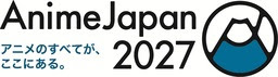 [动漫][资讯]【AJ27】日本动画展“AnimeJapan 2027・2028”明年将由东京移师大阪举行