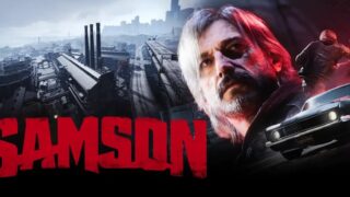 [游戏][资讯][PC]前《正当防卫》创意总监领军开发新作《萨姆森 Samson》今晚上市  演绎“以车为剑”的暴力美学