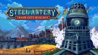 [游戏][资讯][PC]《钢铁动脉》5/15 登陆 Steam　经营在轨道上的蒸汽庞克都市、挑战自主市民极限管理