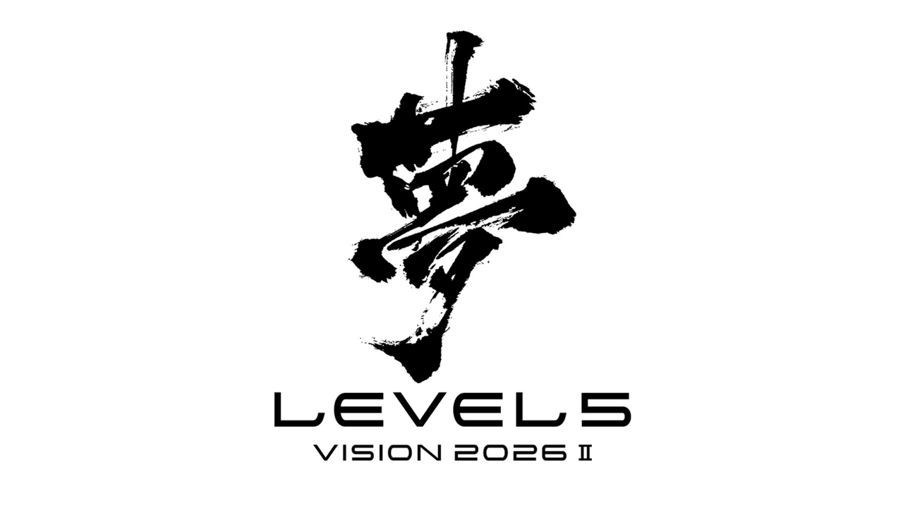 [游戏][资讯][PC]「LEVEL5 VISION 2026 Ⅱ 夢」線上發表會 9/10 播出 預定公開旗下作品最新資訊